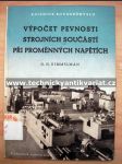 Výpočet pevnosti strojních součástí při proměnách napětích - náhled