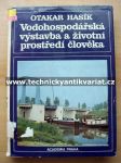 Vodohospodářská výstavba a životní prostředí člověka - náhled