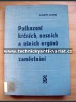 Poškození krčních, nosních a ušních orgánů vlivem zaměstnání - náhled