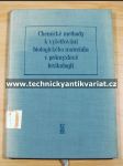 Chemické methody k vyšetřování biologického materiálu v průmyslové toxikologii - náhled