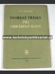 Tvoření třísky při obrábění kovů - náhled