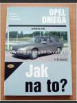 Jak na to - Opel Omega  - náhled