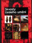 Skvosty českého umění (Proměny českého výtvarného umění v kontextu dějin) - náhled