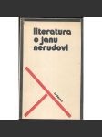Literatura o Janu Nerudovi (Jan Neruda) - náhled