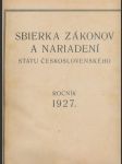 Sbierka zákonov a nariadení státu československého-1927 - náhled