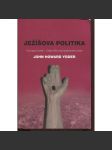 Ježíšova politika: Vicit agnus noster – Cesta kříže a její společenský dosah - náhled