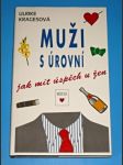 Muži s úrovní - Jak mít úspěch u žen - náhled