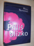 Příliš blízko - náhled