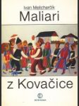 Maliari z Kovačice - náhled