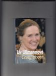 Liv Ulmannová: Cesty života - náhled