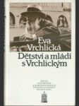 Dětství a mládí s vrchlickým - náhled