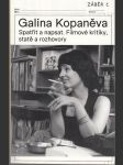Galina Kopaněva - Satřit a napsat. Filmové kritiky, statě a rozhovory - náhled
