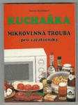 Kuchařka - mikrovlnná trouba pro začátečníky - náhled