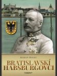 Bratislavskí Habsburgovci - náhled