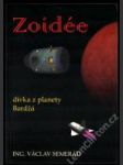 Zoidée, dívka z planety Bardžá (PODPIS) - náhled