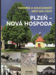 Historie a součastnost městské části Plzeň - Nová hospoda - náhled