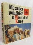 Mé srdce pohřběte u Wounded Knee - náhled