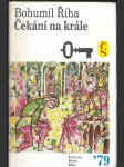 Čekání na krále - 2. díl histor. trilogie o hejtmanu Markovi z Týnce - náhled