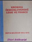 Kronika československé legie ve Francii - Kniha prvá - Rota Nazdar 1914-1916 - BOHÁČ Jaroslav - náhled
