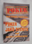 Poker jako byznys, aneb, Jak hrát a vydělávat peníze - náhled