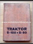 Traktor S100, S80 - popis, katalog náhradních dílů (1963) - náhled