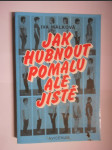 Jak hubnout pomalu, ale jistě - náhled