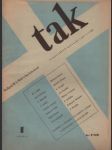 Tak, čtrnáctideník kulturní i politický - Ročník II. - číslo 1 - 5 (1938) - Kolektiv autorů - náhled