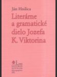 Literárne a gramatické dielo Jozefa K.Viktorina - náhled