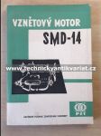 Vznětový motor SMD 14 - náhled