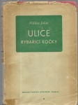 Ulice rybařící kočky - román - náhled