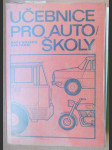 Učebnice pro autoškoly - Rozsah řidičského oprávnění A-C - Učebnice pro výcvik branců-řidičů v autoškolách Svazarmu - náhled