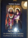 Novéna za evangelizaci národa na přímluvu sv. cyrila a metoděje - kodet vojtěch - náhled