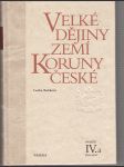 Velké dějiny zemí Koruny české IV.a - 1310 - 1402 - náhled