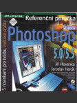 Adobe Photoshop 5.0/5.5 - referenční příručka - náhled