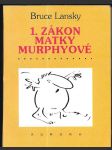 1. zákon matky Murphyové - náhled