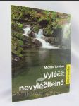 Vyléčit nevyléčitelné - náhled