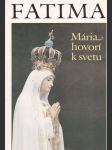 Fatima-Mária hovorí k svetu - náhled