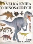 Velká kniha o dinosaurech - náhled