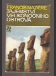 Tajemství Velikonočního ostrova - Oči se dívají na hvězdy - náhled