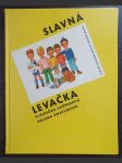 Slavná levačka - náhled