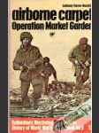 Airborne carpet - Operation Market Garden - náhled