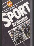 Sport královen - kniha o dostizích a o angl. jezdci Lesteru K. Piggottovi - náhled
