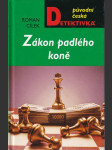 Zákon padlého koně - dvanáct neobyčejných kriminálních případů - náhled