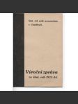 Čtrnáctá výroční zpráva Stát. čsl. reálného gymnasia v Chotěboři. Za školní rok 1933-1934 - náhled