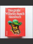 Das große Wilhelm Busch Hausbuch - náhled
