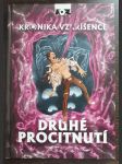 Kronika vzkříšence: Druhé procitnutí - náhled