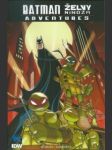 Batman / želvy nindža adventures - náhled