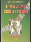 Učebnice výkladu Crowley tarotu - náhled