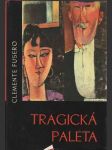 Tragická paleta (Modigliani) - náhled