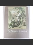 Le Dessin baroque. Les plus belles pages des maîtres de Bohême ["Barokní kresba"; české baroko; umění] HOL - náhled